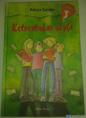 Patricia Shroder "Ketvertukas skyla"