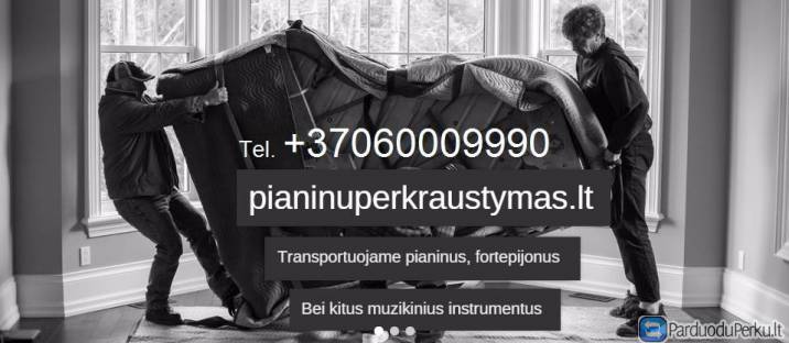 Pianinu pervezimas Vilniuje ir Kaune 860009990