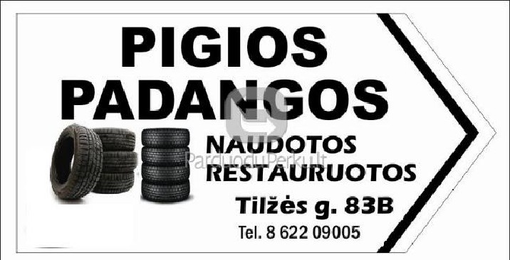 Pigios padangos Siauliai