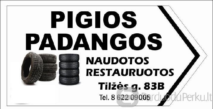 Pigios padangos Siauliai