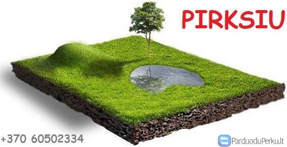 PIRKSIU žemės sklypą/sodybą 100 km aplink Kauną (Diplomat Service Baltic)