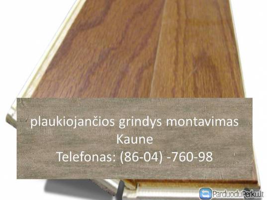 plaukiojancios grindys montavimas Kaune