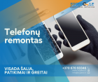 Profesionalus telefonų remontas visoje Lietuvoje!