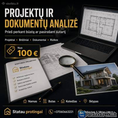 PROJEKTŲ IR DOKUMENTŲ ANALIZĖ PRIEŠ PERKANT BŪSTĄ