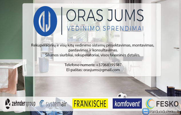 Rekuperacinių ir visų kitų vėdinimo sistemų  projektavimas ,montavimas ,pardavimas ir konsultavimas