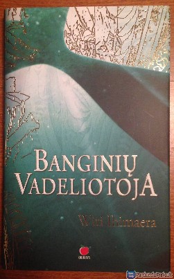 Romanas "Banginių vadeliotoja"