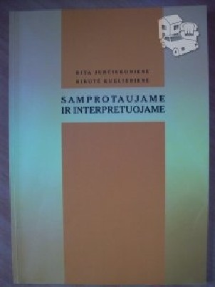 Saprotaujame ir interpretuojame