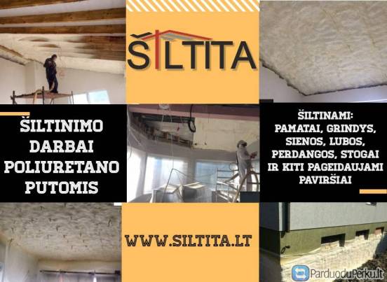 Šiltinimo darbai poliuretano putomis