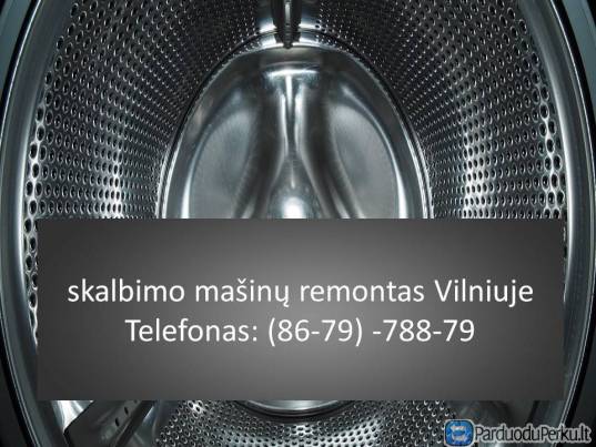 skalbimo masinu remontas Vilniuje geri atsiliepimai