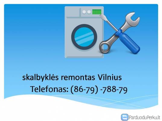 skalbykles remontas Vilnius
