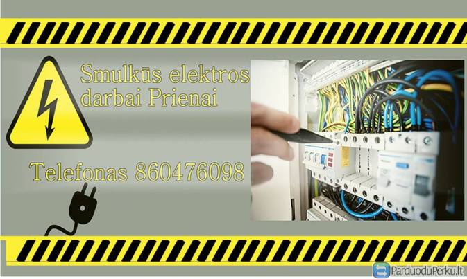 Smulkūs elektros darbai Prienai