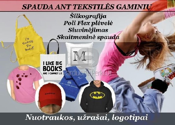 Spauda ant tekstilės gaminių, marškinėlių