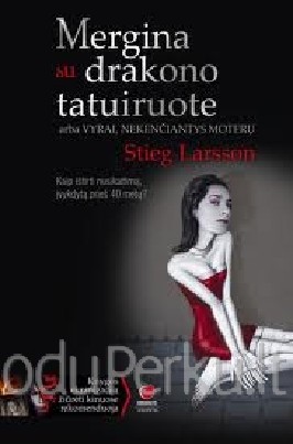Stieg Larsson - Mergina su drakono tatuiruote