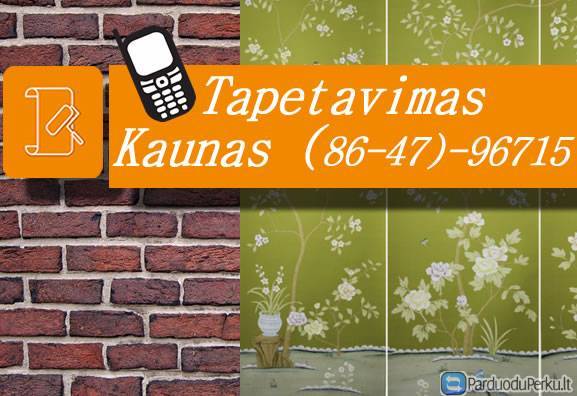 tapetavimas Kaunas