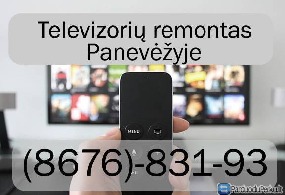 Televizoriu remontas Panevezyje