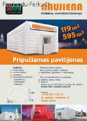 Unikalus, vienintelis Lietuvoje pripučiamas pavilijonas