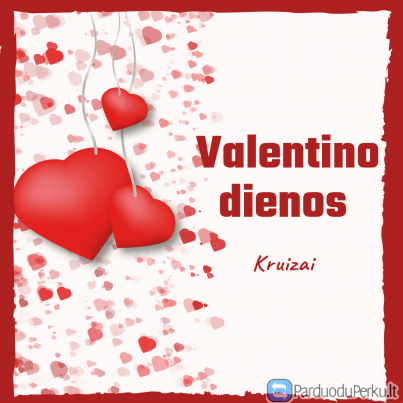 Valentino dienos kruizas