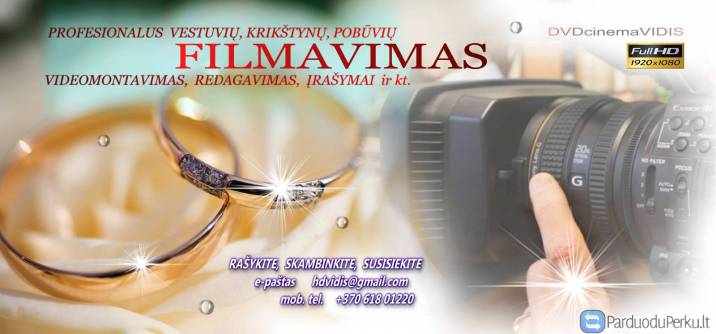 VESTUVIŲ FILMAVIMAS - видеосъемка свадеб