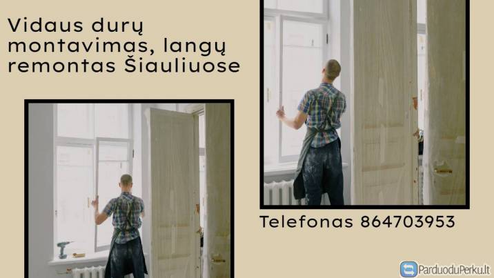Vidaus durų montavimas Šiauliuose