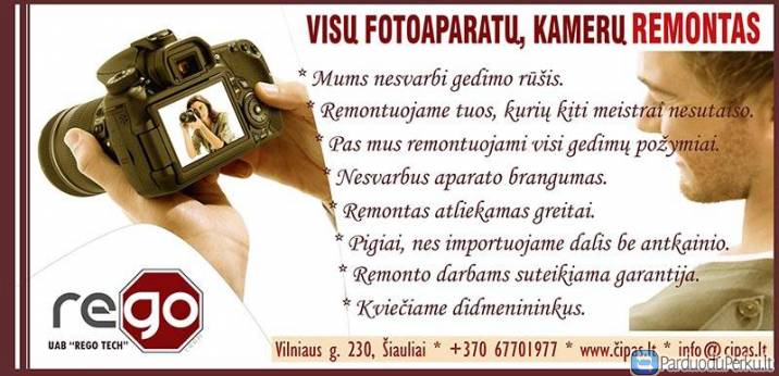 VISŲ fotoaparatų / vaizdo kamerų REMONTAS Šiauliuose